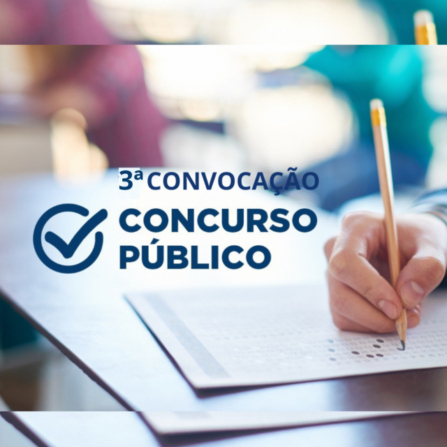 EDITAL 3ª CONVOCAÇÃO - CONCURSO PÚBLICO