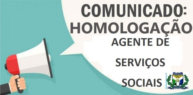 HOMOLOGAÇÃO DE INSCRIÇÕES - AGENTE DE  SERVIÇOS  SOCIAIS