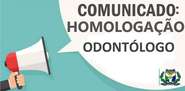 HOMOLOGAÇÃO DE INSCRIÇÕES -  ODONTÓLOGO