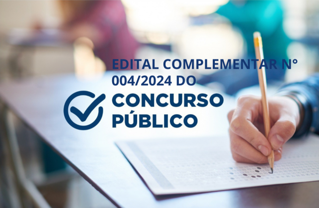 EDITAL COMPLEMENTAR 004/2024