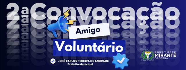 EDITAL DA 2°CONVOCAÇÃO PROCESSO DE SELEÇÃO PARA O PROGRAMA SERVIÇO VOLUNTÁRIO EDITAL N° 01/SEMUG/2025