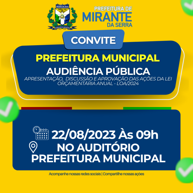 AUDIÊNCIA PÚBLICA: Apresentação,  discussão e aprovação das ações da lei orçamentária Anual - LOA/2024