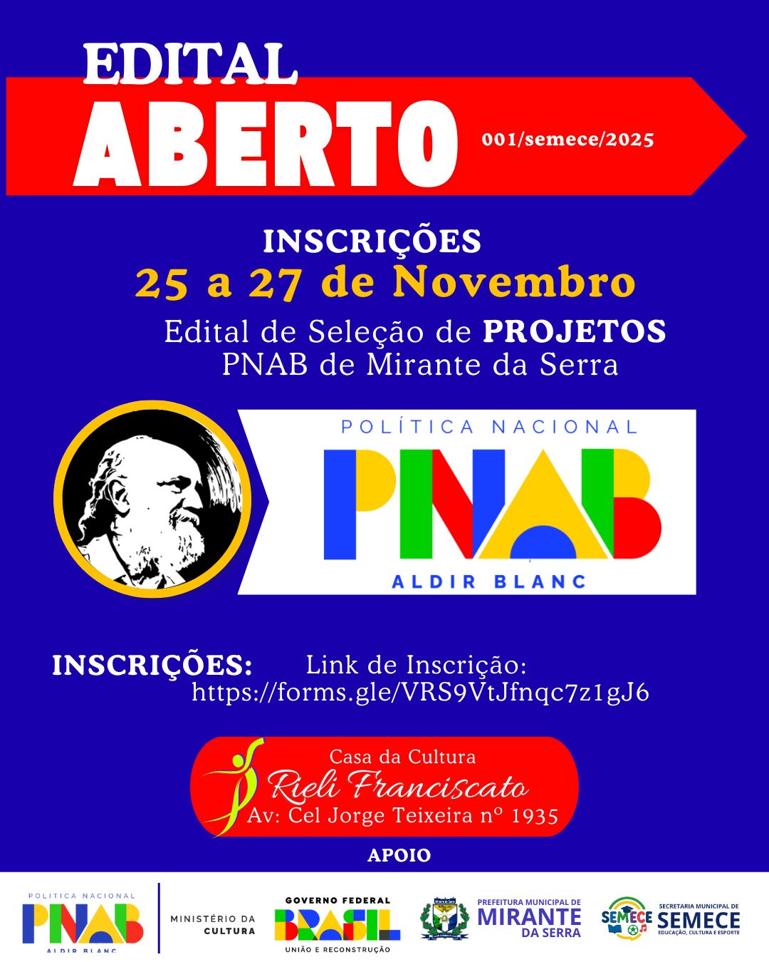 EDITAL DE CHAMAMENTO PÚBLICO DA SECRETÁRIA DE EDUCAÇÃO, CULTURA E ESPORTES-SEMECE N° 001/2025 DE PROJETOS PARA FIRMAR TERMO DE EXECUÇÃO CULTURAL COM RECURSOS DA POLÍTICA NACIONAL ALDIR BLANC DE FOMENTO À CULTURA-PNAB (LEI N°14.399/2022)