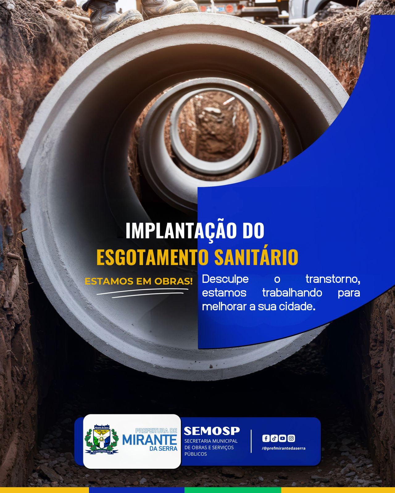 A Prefeitura Municipal de Mirante da Serra-RO, está realizando a IMPLANTAÇÃO DO ESGOTAMENTO SANITÁRIO no Município. A obra integra ações de melhoria da infraestrutura urbana, promovendo mais saúde e qualidade de vida para a população. A administração pede desculpas pelos transtornos temporários, reforçando que os trabalhos visam o desenvolvimento e o bem-estar da cidade.